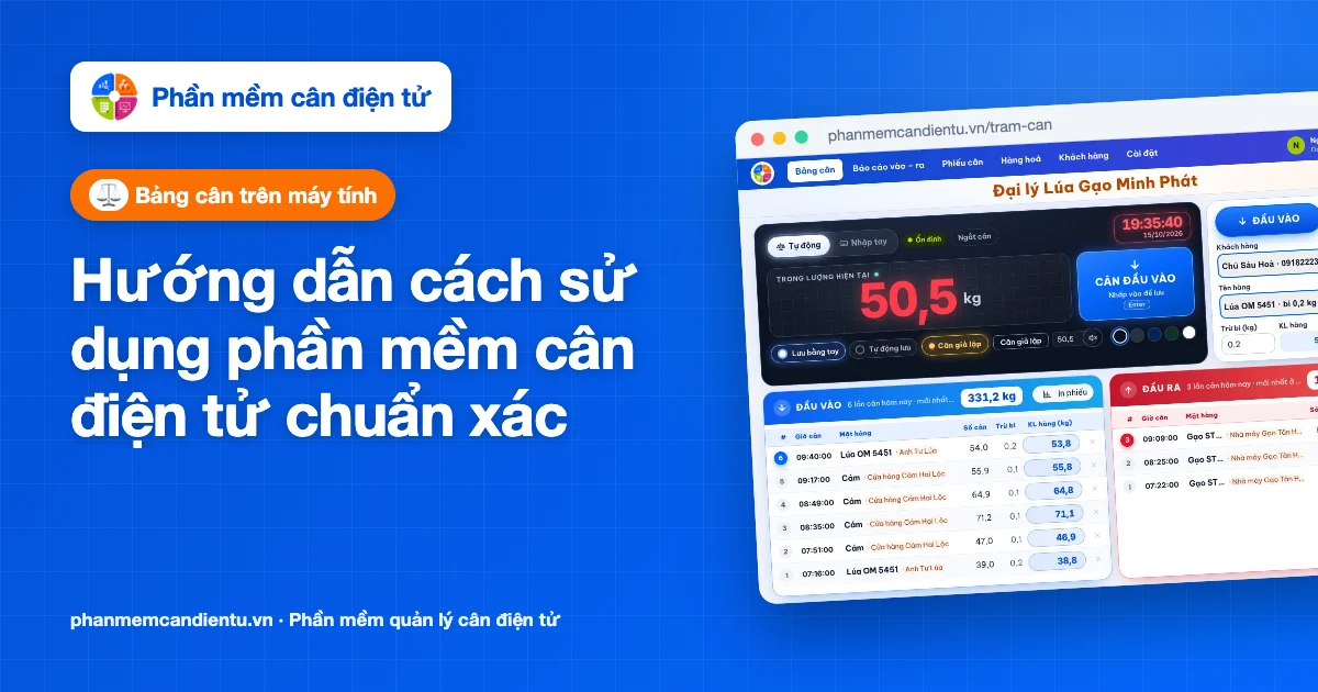 cách sử dụng phần mềm cân điện tử