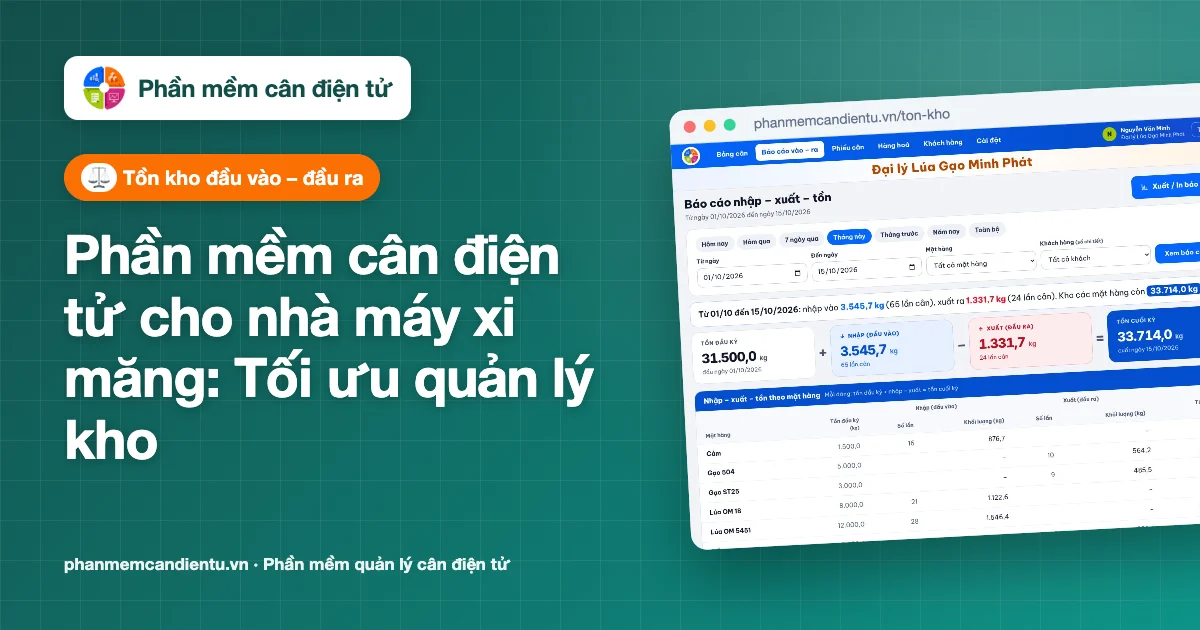 phần mềm cân điện tử cho nhà máy xi măng