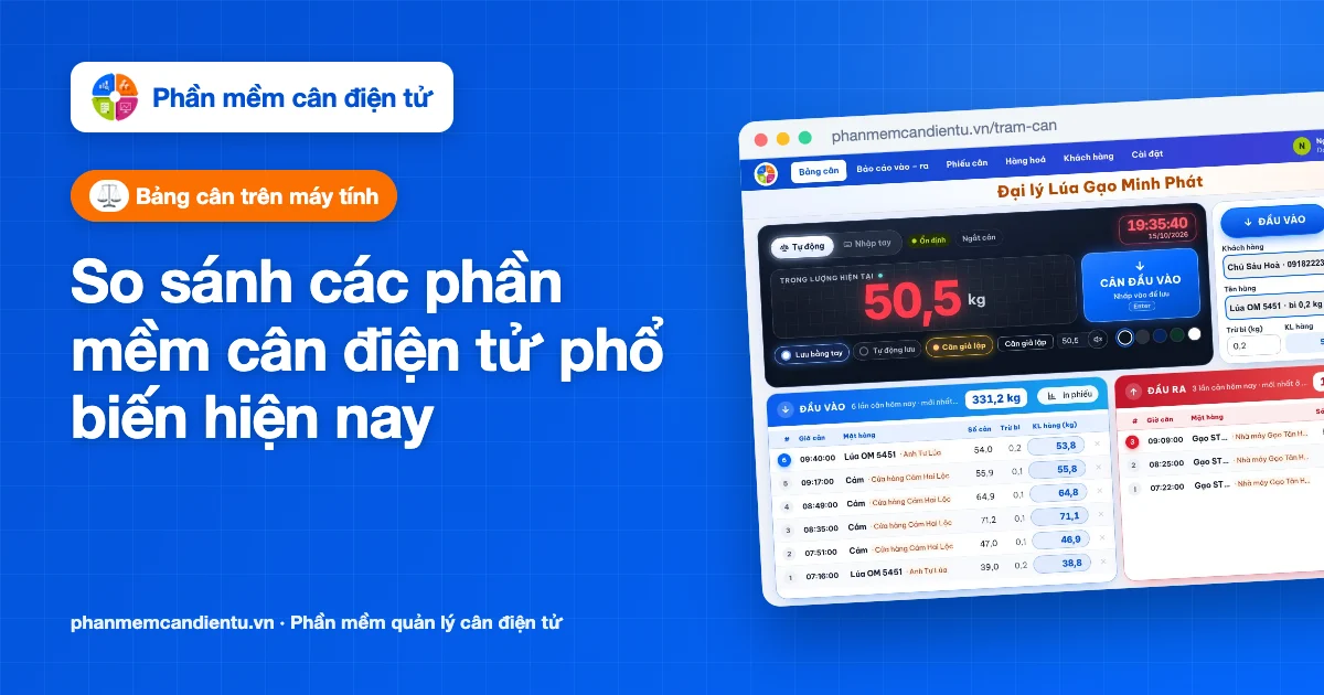 so sánh các phần mềm cân điện tử phổ biến